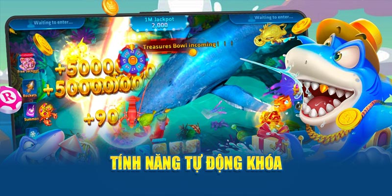 Tính năng tự động khóa